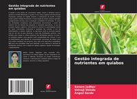 Produktbild: Gest&atilde;o integrada de nutrientes em quiabos