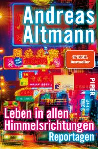 Bild vom Artikel Leben in allen Himmelsrichtungen vom Autor Andreas Altmann