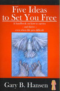 Produktbild: Hansen, G: Five Ideas to Set You Free