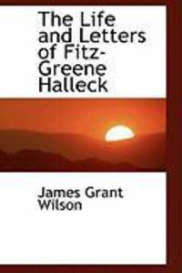 Produktbild: The Life and Letters of Fitz-Greene Halleck