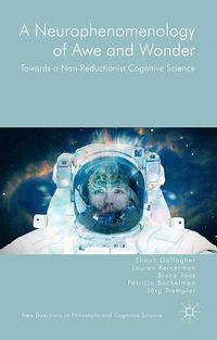 Produktbild: A Neurophenomenology of Awe and Wonder