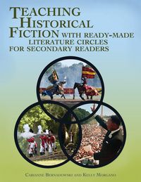 Produktbild: Teaching Historical Fiction with Ready-Made Literature Circles for Secondary Readers