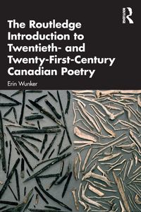 Produktbild: The Routledge Introduction to Twentieth- and Twenty-First-Century Canadian Poetry