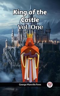 Produktbild: King of the Castle Vol. One