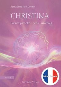 Produktbild: Christina, Livre 1: S&oelig;urs jumelles n&eacute;es Lumi&egrave;res