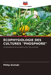 Produktbild: &Eacute;COPHYSIOLOGIE DES CULTURES "PHOSPHORE"