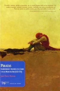 Produktbild: Piratas : filibusterismo y pirater&iacute;a en el Caribe y en los Mares del Sur, 1522-1725
