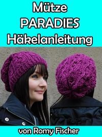 Produktbild: M&uuml;tze Paradies H&auml;kelanleitung