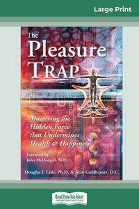 Produktbild: The Pleasure Trap (16pt Large Print Edition)