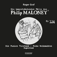 Produktbild: Die haarstr&auml;ubenden F&auml;lle des Philip Maloney, No.124