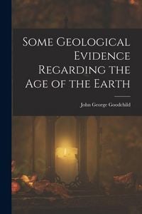 Produktbild: Some Geological Evidence Regarding the Age of the Earth