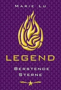 Produktbild: Legend (Band 3) - Berstende Sterne
