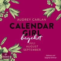 Bild vom Artikel Calendar Girl – Begehrt (Calendar Girl Quartal 3) vom Autor Audrey Carlan