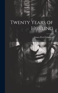 Produktbild: Twenty Years of Hus'ling