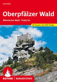 Produktbild: ROTHER Wanderf&uuml;hrer Oberpf&auml;lzer Wald