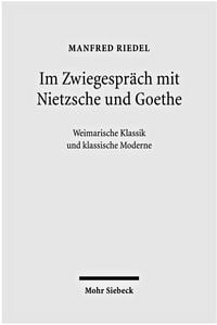 Produktbild: Im Zwiegespr&auml;ch mit Nietzsche und Goethe