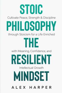 Produktbild: Stoic Philosophy The Resilient Mindset
