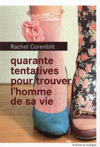Produktbild: Corenblit, R: Quarante tentatives pour trouver l'homme