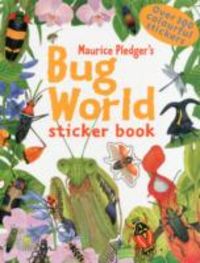 Produktbild: Pledger, M: Bug World Sticker Book