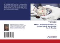 Produktbild: Matrix Metalloproteinase in Conservative dentistry & Endodontics