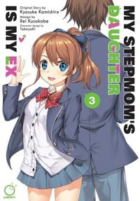 Produktbild: My Stepmom's Daughter Is My Ex Volume 3