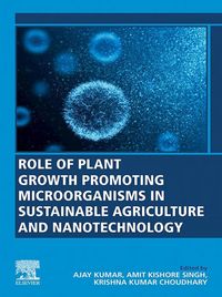 Produktbild: Role of Plant Growth Promoting Microorganisms in Sustainable Agriculture and Nanotechnology