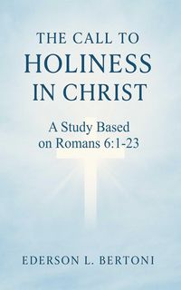 Produktbild: The Call to Holiness in Christ