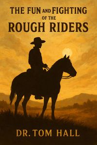 Produktbild: Fun and Fighting of the Rough Riders