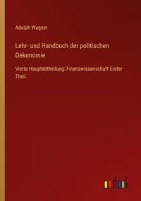Produktbild: Lehr- und Handbuch der politischen Oekonomie