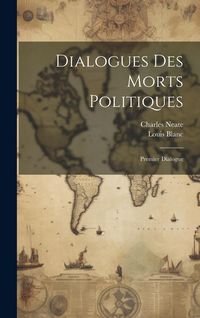 Produktbild: Dialogues Des Morts Politiques: Premier Dialogue