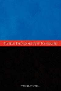Produktbild: Twelve Thousand Feet to Heaven
