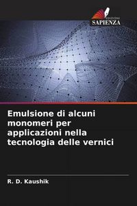 Produktbild: Emulsione di alcuni monomeri per applicazioni nella tecnologia delle vernici