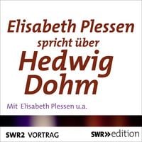 Produktbild: Elisabeth Plessen spricht &uuml;ber Hedwig Dohm