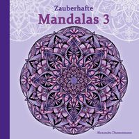 Bild vom Artikel Zauberhafte Mandalas 3 vom Autor Alexandra Dannenmann