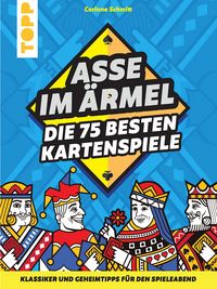 Produktbild: Asse im &Auml;rmel - Die 75 besten Kartenspiele