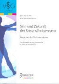 Produktbild: Sinn und Zukunft des Gesundheitswesen