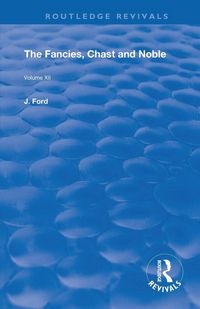 Produktbild: The Fancies, Chaste and Noble