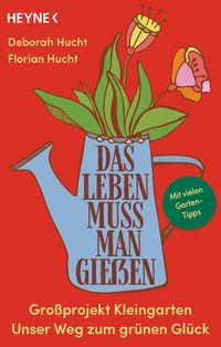 Produktbild: Das Leben muss man gie&szlig;en