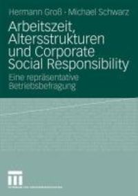 Produktbild: Arbeitszeit, Altersstrukturen und Corporate Social Responsibility
