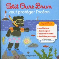Produktbild: Petit Ours Brun veut prot&eacute;ger l'oc&eacute;an