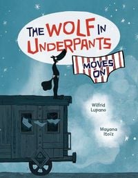 Produktbild: The Wolf in Underpants Moves on