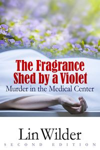 Produktbild: The Fragrance Shed By A Violet (Lindsey McCall Medical Mystery, #1)