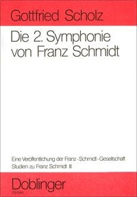 Produktbild: Studien zu Franz Schmidt / Die 2. Symphonie von Franz Schmidt