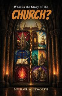 Produktbild: What Is the Story of the Church?