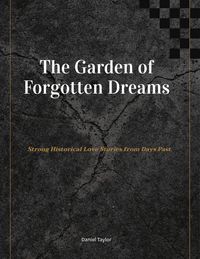 Produktbild: The Garden of Forgotten Dreams (Romance, #4)