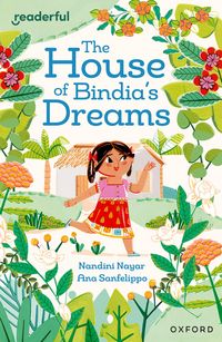 Produktbild: Readerful Independent Library: Oxford Reading Level 8: The House of Bindia's Dreams