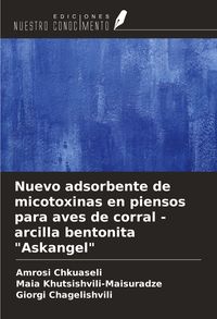 Produktbild: Nuevo adsorbente de micotoxinas en piensos para aves de corral - arcilla bentonita "Askangel"