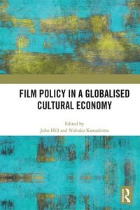 Produktbild: Film Policy in a Globalised Cultural Economy