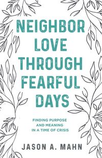 Produktbild: Neighbor Love through Fearful Days