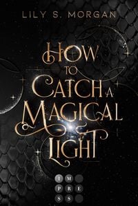 Produktbild: How To Catch A Magical Light (New York Magics 1)